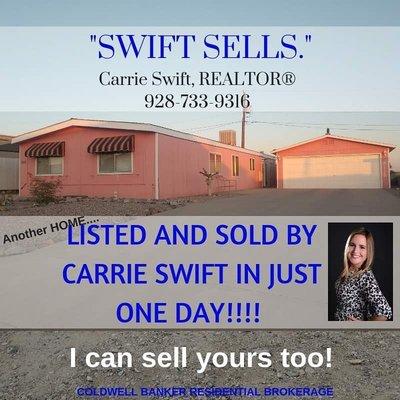 Sold in one day by Carrie Swift! "Swift Sells."