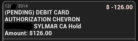 Chevron $100 hold. Make sure you have $100 on top of gas u pump or u might get a overdraft fee.