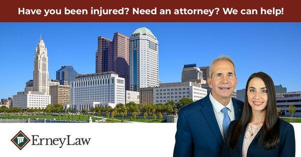 Been injured, need an attorney. When you think attorney, think Erney.