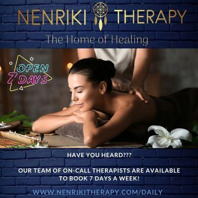 We now have appointments available 6 days a week. 
Click www.nenrikitherapy.com/DAILY for reservations.