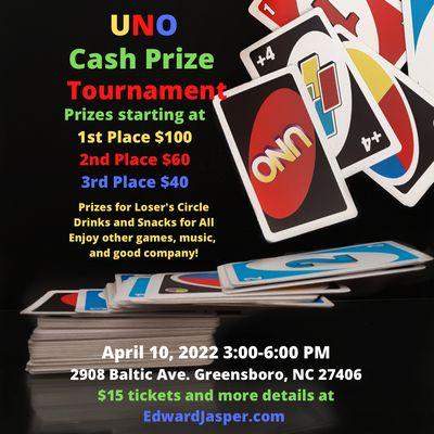 Uno Cash Prize Tournament on April 10, 2022 from 3-6 PM