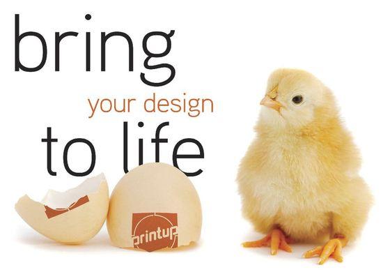 Bring your design to life