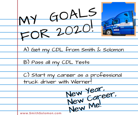 Set your goals for 2020! get your commercial drivers license!