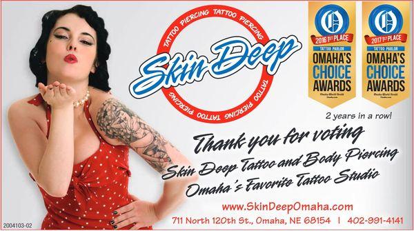 Skin Deep Tattoo and Body Piercing voting best in Omaha two years in a row!