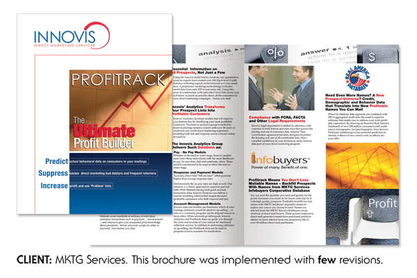 Created for MKTG Services in Pennsylvania, this brochure was implemented with ONLY editorial revisions!