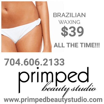 Brazilian $39 ALL THE TIME!!!