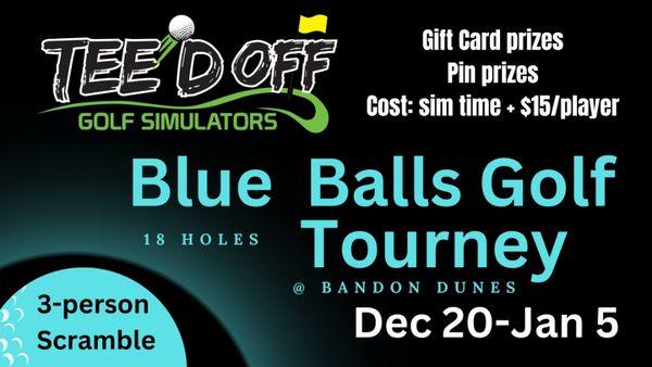 Join us for the annual holiday golf tournament! Reserve a simulator,   605-692-7273