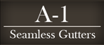 A-1 Seamless Gutters