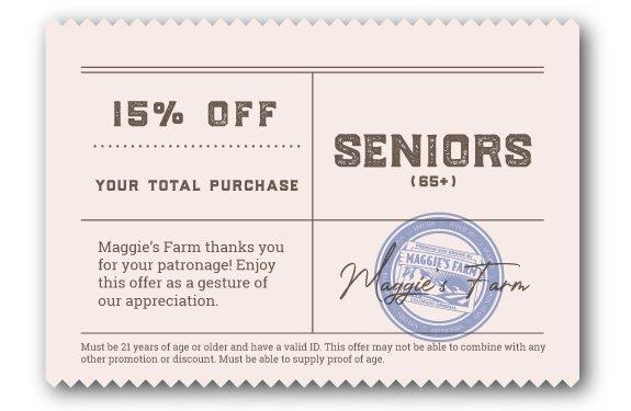 15% off your total purchase for Seniors. Shop and reserve online at maggiesfarmmarijuana.com