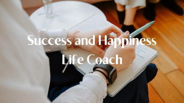 Success and Happiness coach