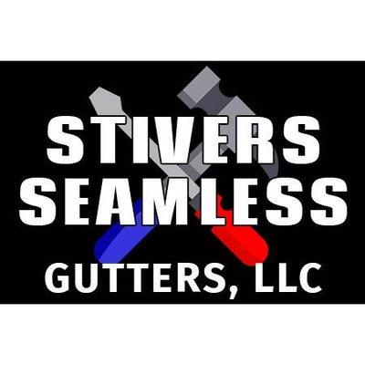 Stivers Seamless Gutters, LLC