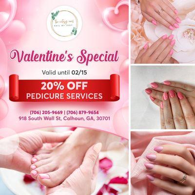 VALENTINE'S SPECIAL
20% OFF Pedicure Services
Valid until 02/15