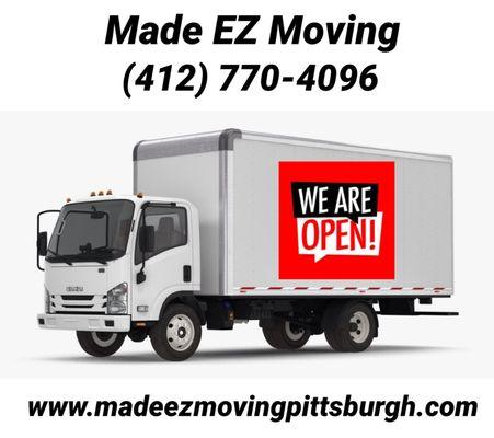 MADE EZ MOVING is open and ready to meet all of your moving needs! Call today!