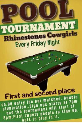 Pool tourney every Friday night. $5 entry Bar matches pot!