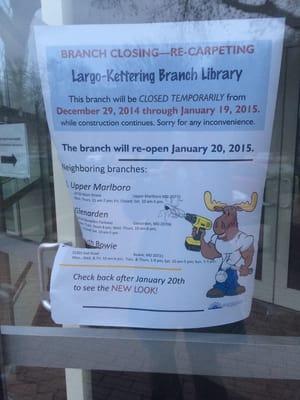 Please note: due to recarpeting, this branch will be closed Dec 29th 2014 through January 20th 2015.