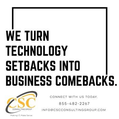 If your office is not remote-work ready, don't panic. CSC Consulting Group can work with you to get you up and running in no time.