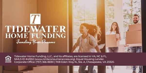 Tidewater Home Funding, LLC., and its affiliates are licensed in VA, NC & FL. NMLS ID #41552 (nmlsconsumeraccess.org). Equal Housing Lender.