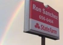 Look for your pot of gold (SAVINGS!) at Ron Sanchez State Farm offices!