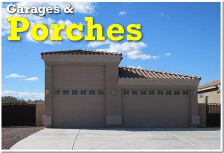 Garages and Porches