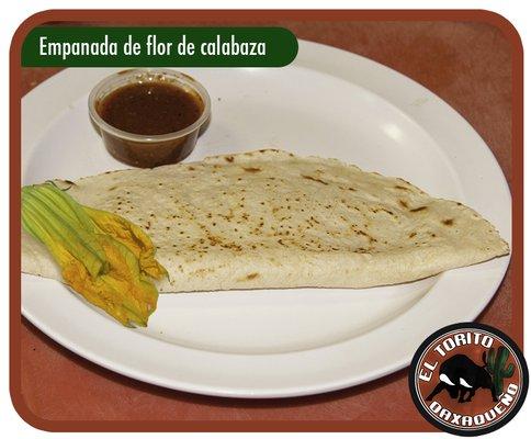 Squash flower Empanada / Empanada de flor de calabaza. "El Torito Oaxaqueño"