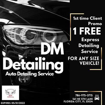 1st time Client Promo - 1 FREE - Express Detailing Service - FOR ANY SIZE VEHICLE! (Exp 05/31/2022) *contact us prior to booking*