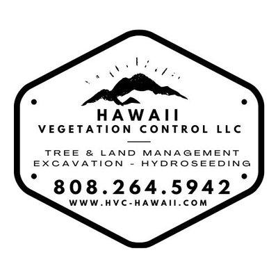 HVC Hawaii Providing full scale land management, tree services, excavation and hydroseeding on Maui since 2009