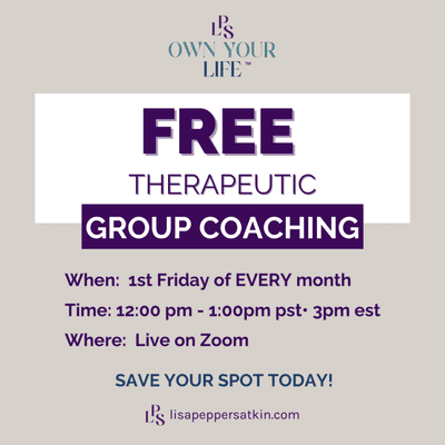 SAVE YOUR SPOT HERE https://calendly.com/lisapeppersatkin/free-own-your-life-group-coaching-session?