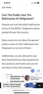 Public access to restrooms is permitted at Walgreens.