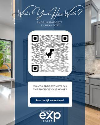 Scan the QR Code to get a FREE estimate of what your home could sell for!