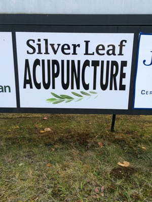 EXTERIOR SIGN: Silver Leaf Acupuncture: Center for Health and Well Being