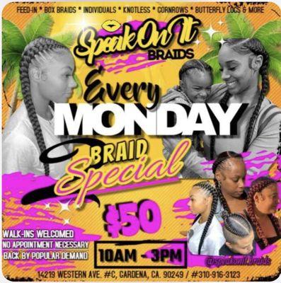 Mondays 2 Braid Special