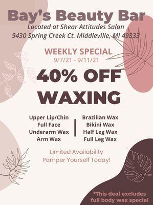 This week only waxing sale