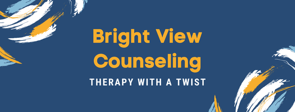 Bright View Counseling, Therapy With A Twist