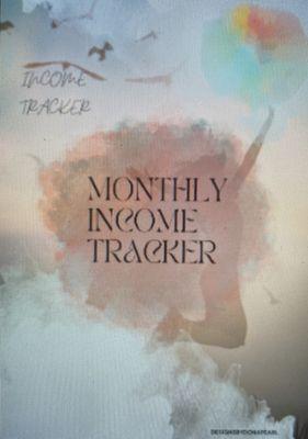 *All Rights Reserved* Monthly Income Tracker 
Digital Download PDF