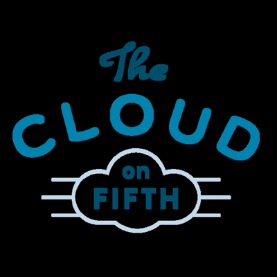 The Cloud on Fifth