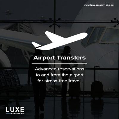 Advanced reservations to and from the airport for stress-free travel.