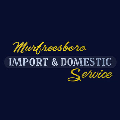 Murfreesboro Import & Domestic Service