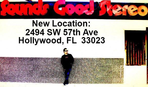 Car Audio Installation Experts Sounds Good Stereo has moved from Miami to Hollywood, FL.Visit our website or give us a call for our new shop