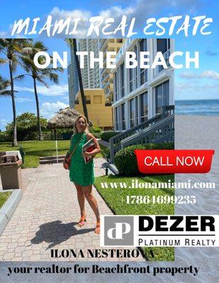 Miami real estate on the beach. Properties on the beach, investments, real estate. List your property with me.