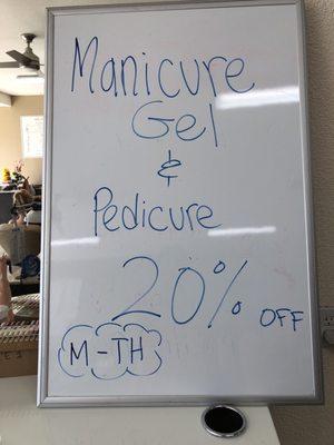 20% off MONDAY THROUGH THURSDAY!!!! Such a great deal. Be sure to stop by here for a mani pedi. The service is great!!!!!