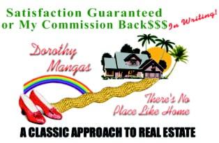 Satisfaction Guaranteed or My Commission Back$ In Writing!