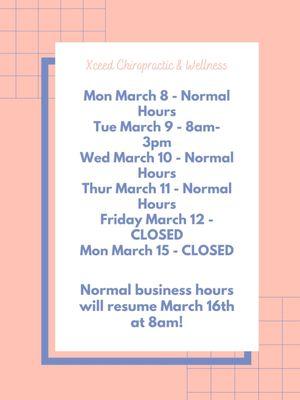 HOURS FOR MARCH 8th-MARCH 16th