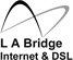 L A Bridge Internet, DSL and Fiber