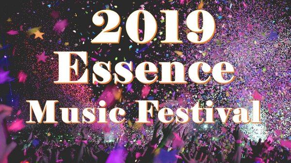 Essence Festival - July 2019