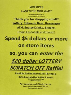 Last Stop Mini Mart 
 Raffle Alert! May 2024. 
 Get your tickets today!
 Come shop small with us, we appreciate you.
 We love our customers.