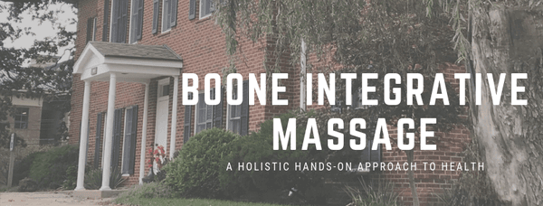 Boone Integrative Massage A holistic hands-on approach to health