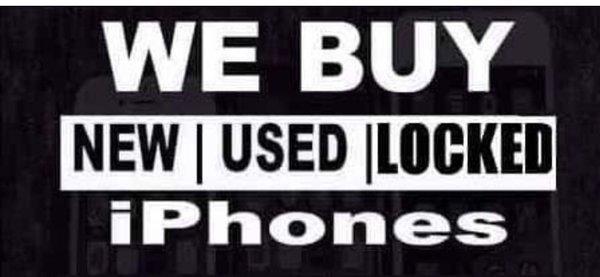 WE BUY ALL CARRIER LOCKED IPHONES & OTHER SMARTPHONES ( WE DO NOT BUY ICLOUD LOCKED)