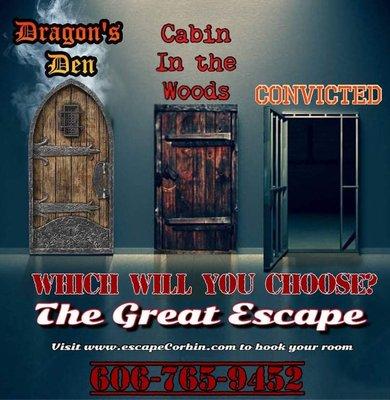 Which will you choose... Dragon's Den, Cabin, or Convicted?