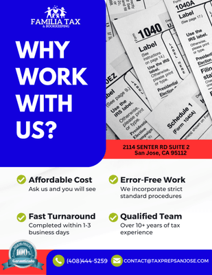 At Familia Tax, we offer: 
Affordable Prices, Error-Free Work, Certified Tax Professionals, with Fast Turnaround.