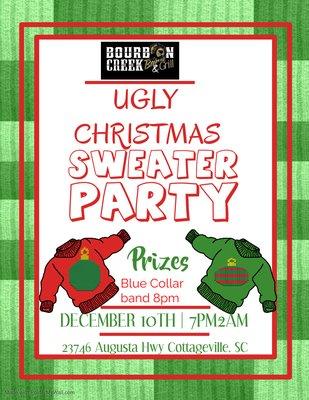 December 10th 4th annual ugly Christmas sweater party